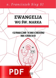 Ewangelia wg św. Marka (produkt cyfrowy) | o. Franciszek Sieg SJ