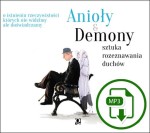Anioły i Demony. Sztuka rozeznawania duchów  (produkt cyfrowy)